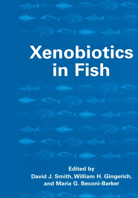 Xenobiotics in Fish, Paperback / softback Book