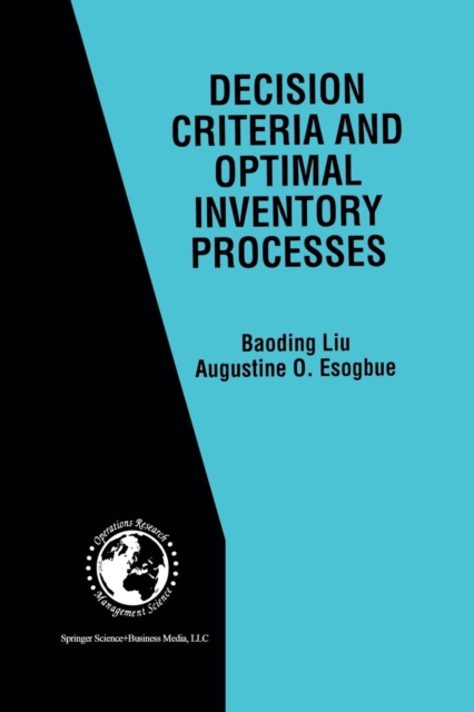 Decision Criteria and Optimal Inventory Processes, Paperback / softback Book