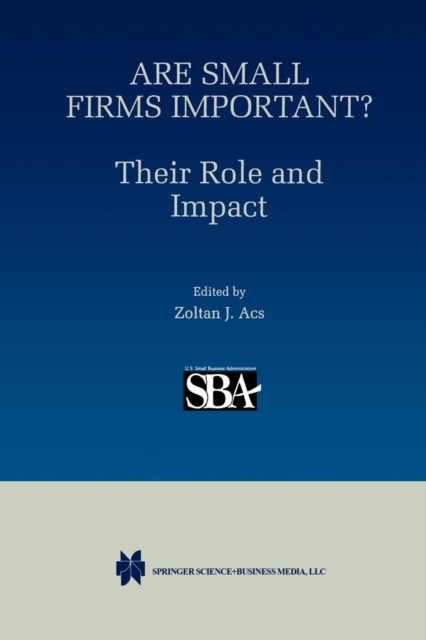 Are Small Firms Important? Their Role and Impact, Paperback / softback Book