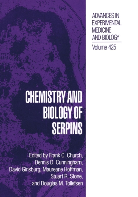 Chemistry and Biology of Serpins, Paperback / softback Book