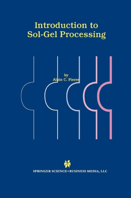 Introduction to Sol-Gel Processing, Paperback / softback Book