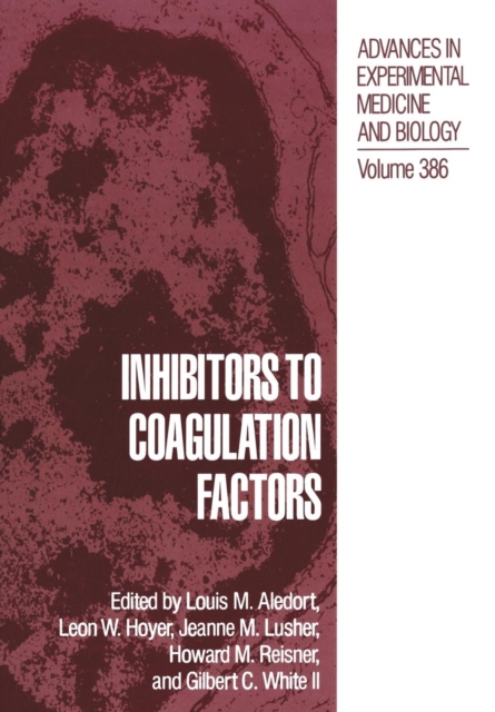Inhibitors to Coagulation Factors, Paperback / softback Book