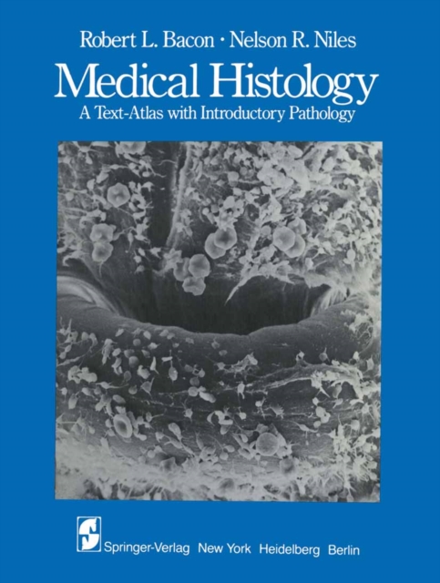 Medical Histology : A Text-Atlas with Introductory Pathology, PDF eBook