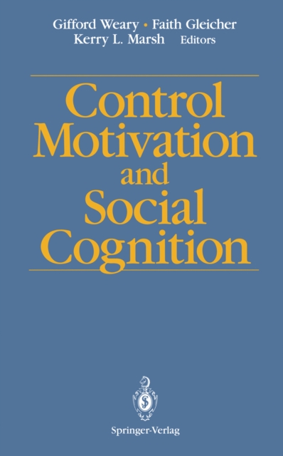 Control Motivation and Social Cognition, PDF eBook