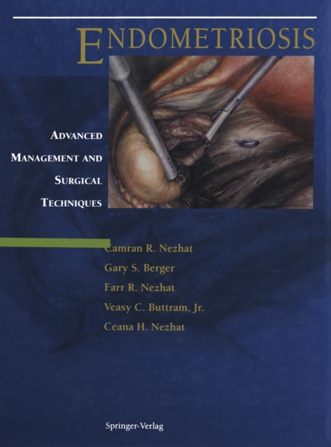 Endometriosis : Advanced Management and Surgical Techniques, PDF eBook