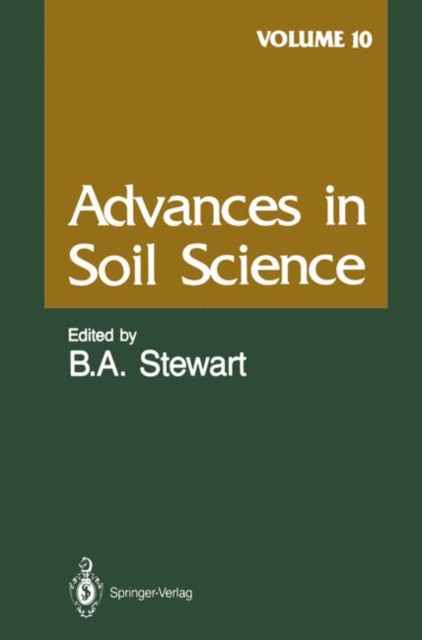 Advances in Soil Science : Volume 10, Paperback / softback Book