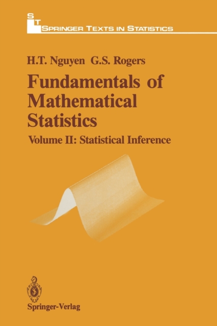 Fundamentals of Mathematical Statistics : Statistical Inference, Paperback / softback Book