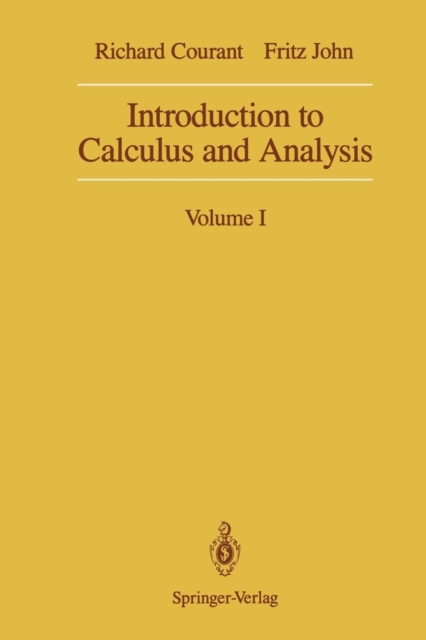 Introduction to Calculus and Analysis : Volume I, Paperback Book
