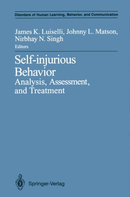 Self-injurious Behavior : Analysis, Assessment, and Treatment, PDF eBook