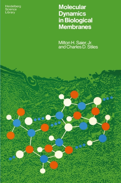 Molecular Dynamics in Biological Membranes, PDF eBook