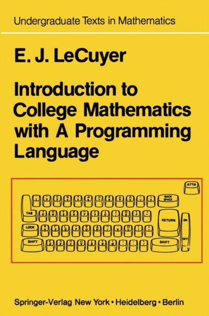 Introduction to College Mathematics with A Programming Language, PDF eBook