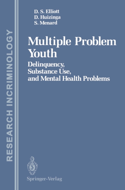 Multiple Problem Youth : Delinquency, Substance Use, and Mental Health Problems, PDF eBook