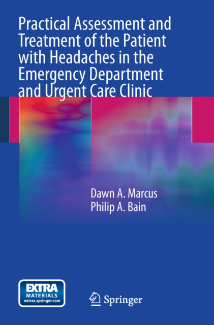 Practical Assessment and Treatment of the Patient with Headaches in the Emergency Department and Urgent Care Clinic, PDF eBook