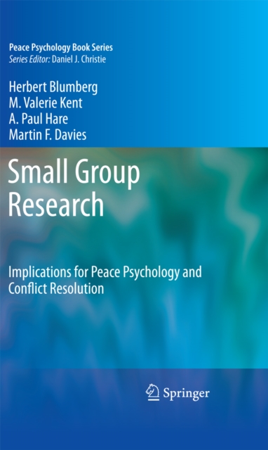Small Group Research : Implications for Peace Psychology and Conflict Resolution, PDF eBook