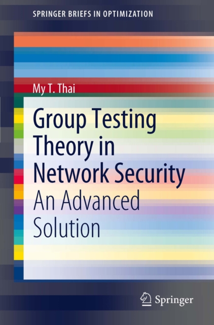 Group Testing Theory in Network Security : An Advanced Solution, PDF eBook