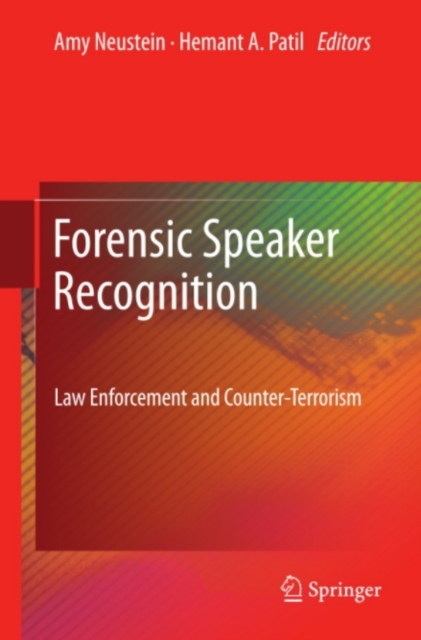 Forensic Speaker Recognition : Law Enforcement and Counter-Terrorism, PDF eBook