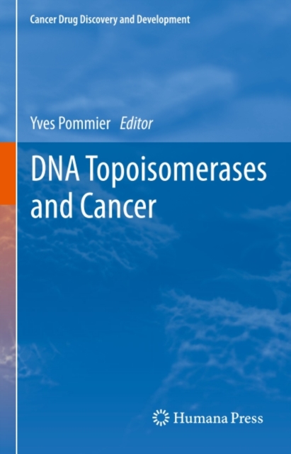 DNA Topoisomerases and Cancer, PDF eBook