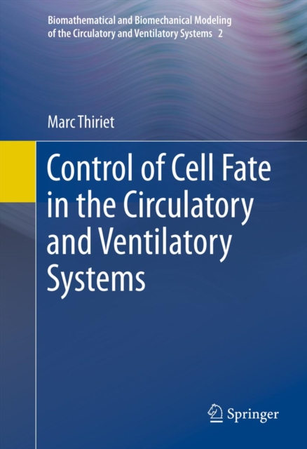 Control of Cell Fate in the Circulatory and Ventilatory Systems, PDF eBook