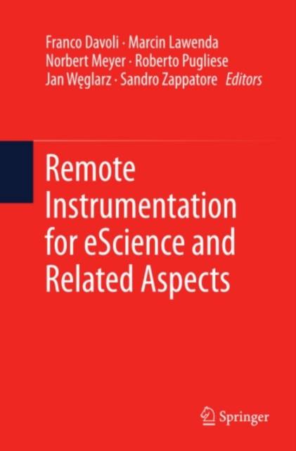 Remote Instrumentation for eScience and Related Aspects, PDF eBook