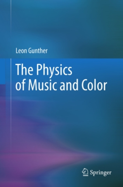 The Physics of Music and Color, PDF eBook