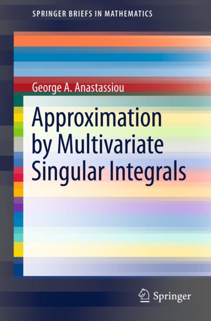 Approximation by Multivariate Singular Integrals, PDF eBook