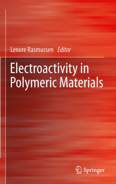Electroactivity in Polymeric Materials, PDF eBook