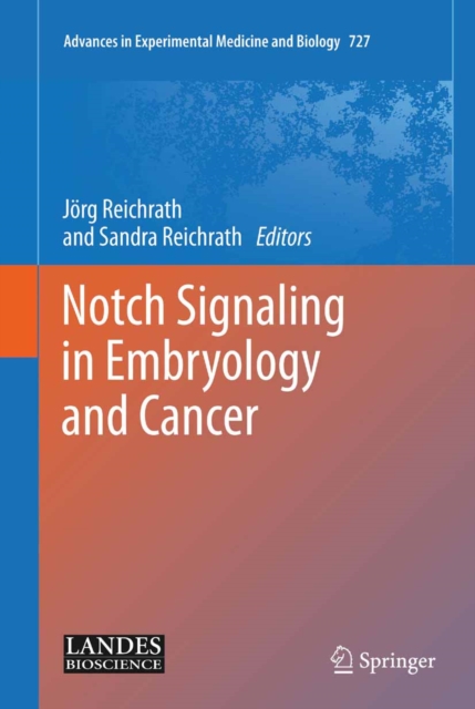 Notch Signaling in Embryology and Cancer, PDF eBook