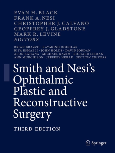 Smith and Nesi's Ophthalmic Plastic and Reconstructive Surgery, Hardback Book