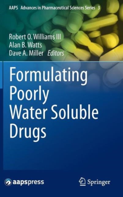 Formulating Poorly Water Soluble Drugs, Hardback Book