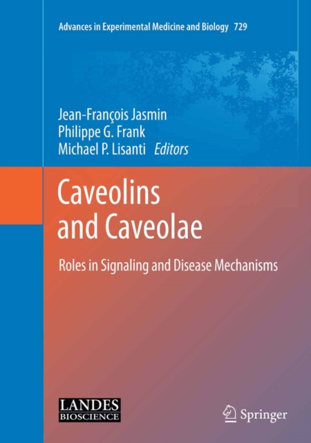 Caveolins and Caveolae : Roles in Signaling and Disease Mechanisms, PDF eBook