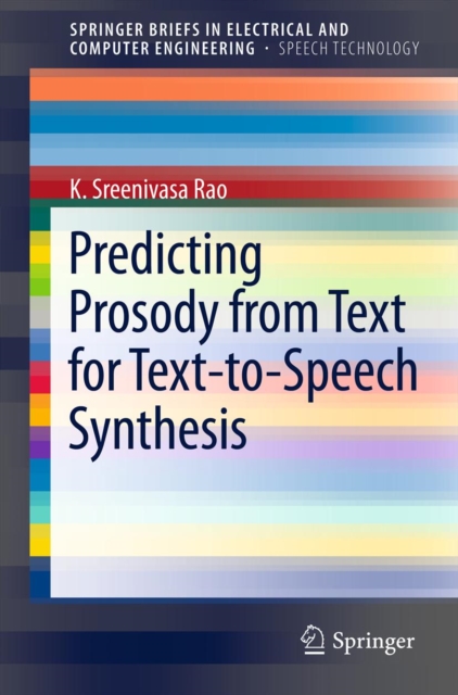 Predicting Prosody from Text for Text-to-Speech Synthesis, PDF eBook