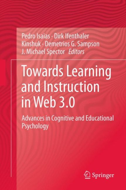 Towards Learning and Instruction in Web 3.0 : Advances in Cognitive and Educational Psychology, PDF eBook