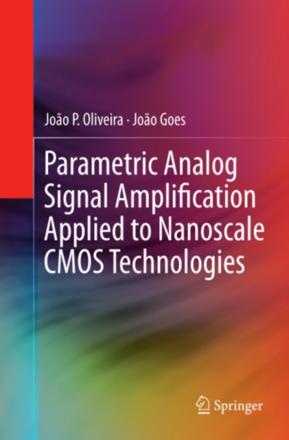 Parametric Analog Signal Amplification Applied to Nanoscale CMOS Technologies, PDF eBook