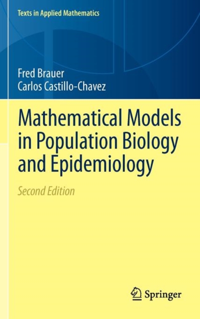 Mathematical Models in Population Biology and Epidemiology, Hardback Book