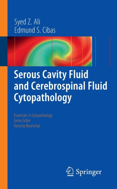 Serous Cavity Fluid and Cerebrospinal Fluid Cytopathology, Paperback / softback Book