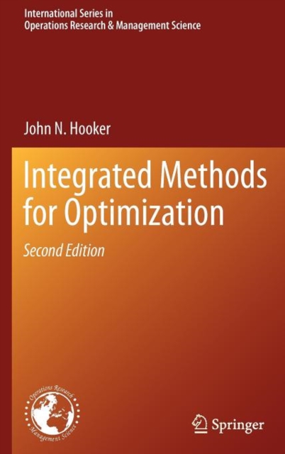 Integrated Methods for Optimization, Hardback Book
