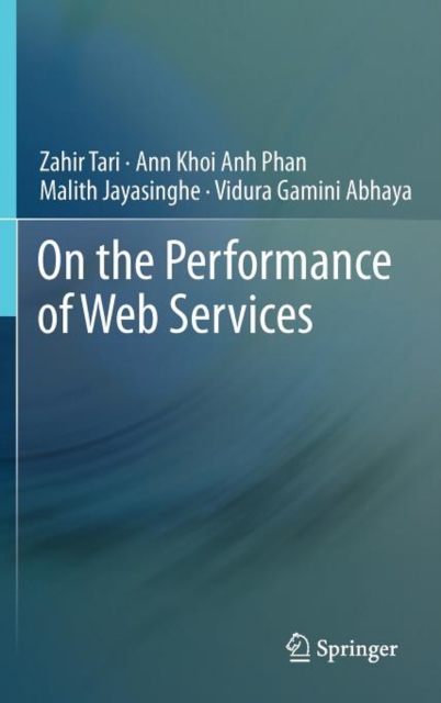 On the Performance of Web Services, Hardback Book