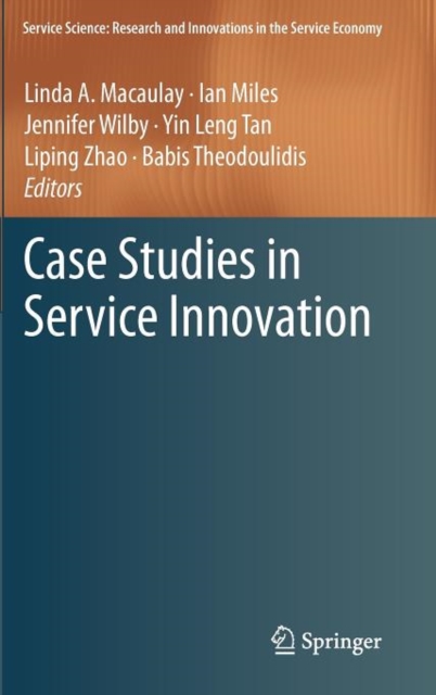 Case Studies in Service Innovation, Hardback Book