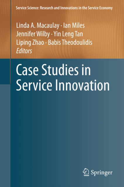 Case Studies in Service Innovation, PDF eBook