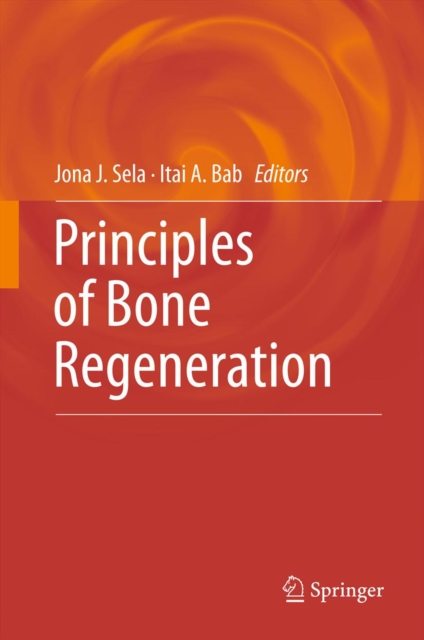 Principles of Bone Regeneration, PDF eBook