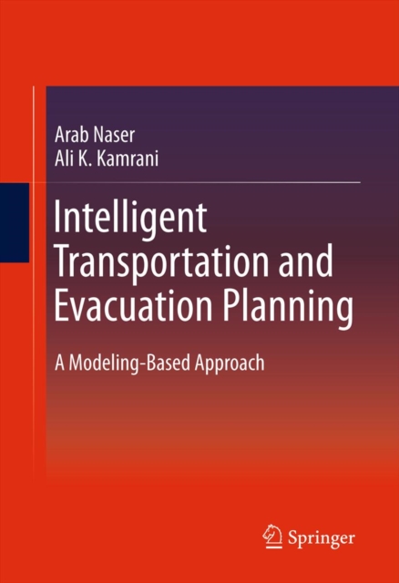 Intelligent Transportation and Evacuation Planning : A Modeling-Based Approach, PDF eBook