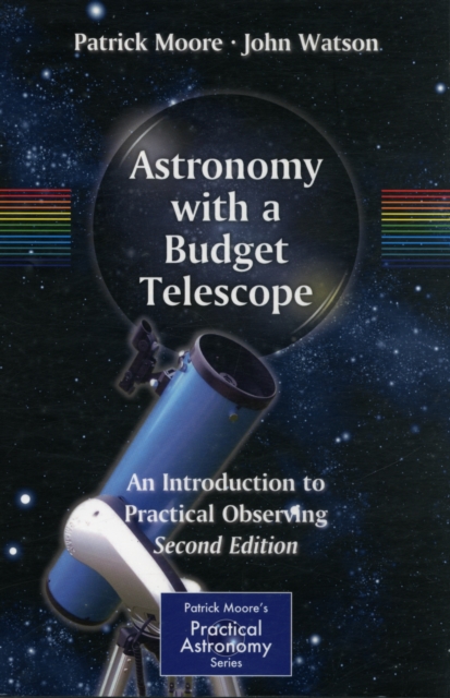 Astronomy with a Budget Telescope : An Introduction to Practical Observing, Paperback / softback Book