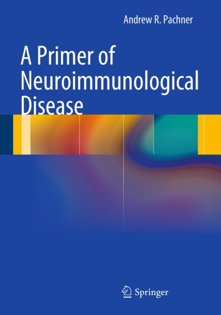 A Primer of Neuroimmunological Disease, PDF eBook