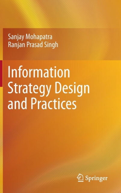 Information Strategy Design and Practices, Hardback Book