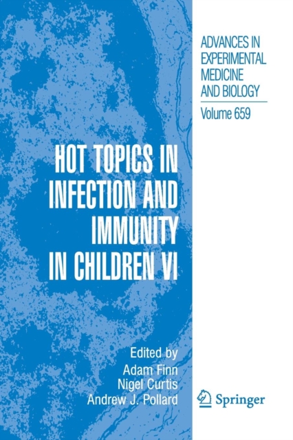 Hot Topics in Infection and Immunity in Children VI, Paperback / softback Book