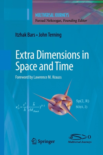 Extra Dimensions in Space and Time, Paperback / softback Book
