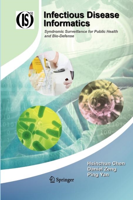 Infectious Disease Informatics : Syndromic Surveillance for Public Health and Bio-Defense, Paperback / softback Book