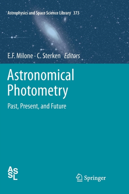 Astronomical Photometry : Past, Present, and Future, Paperback / softback Book