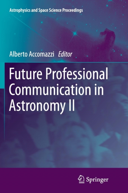 Future Professional Communication in Astronomy II, Paperback / softback Book