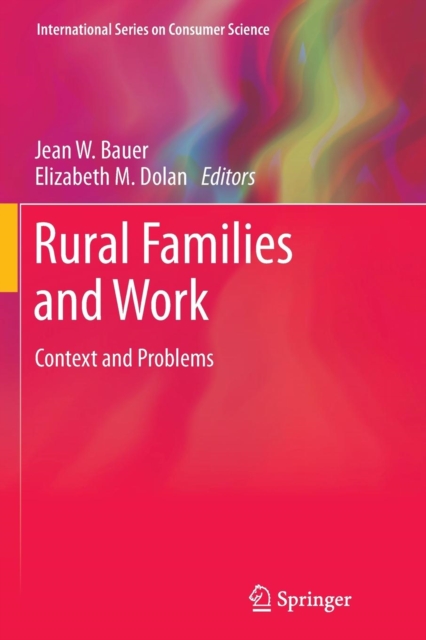 Rural Families and Work : Context and Problems, Paperback / softback Book